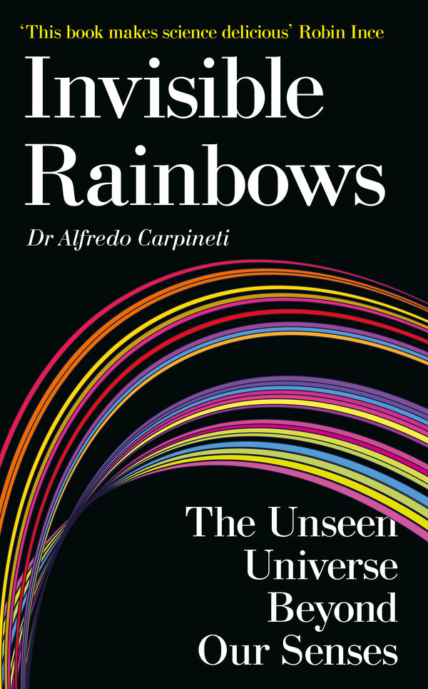 Invisible Rainbows