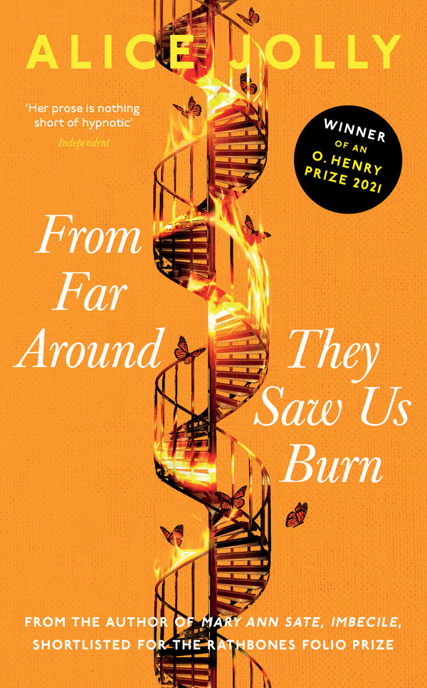 From Far Around They Saw Us Burn