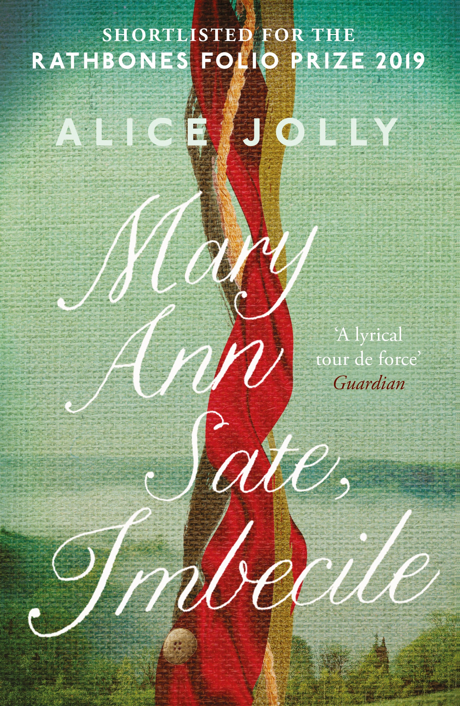 Mary Ann Sate, Imbecile
