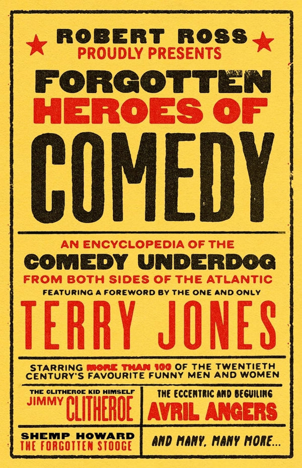 Forgotten Heroes Of Comedy