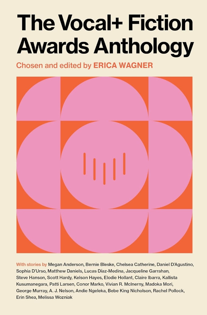 Vocal+ Fiction Awards Anthology