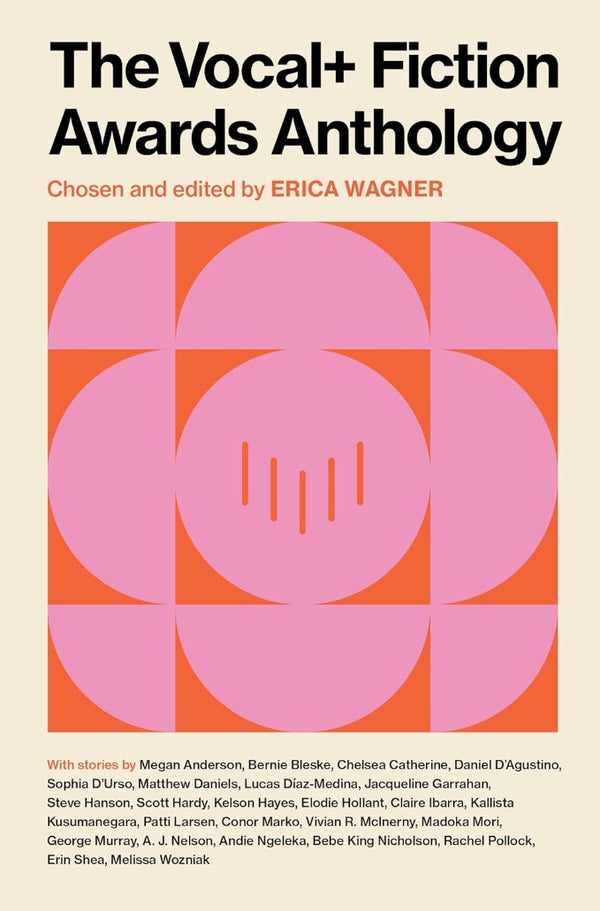 Vocal+ Fiction Awards Anthology